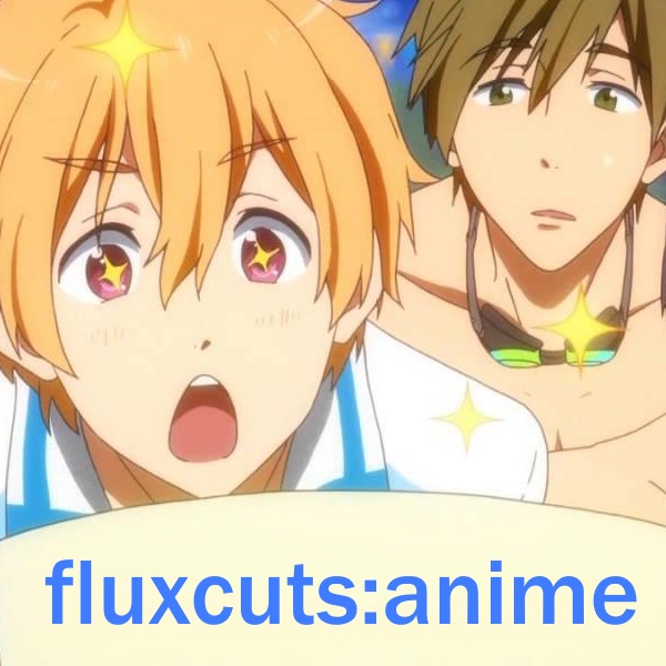 fluxcuts:anime - Free! cover art